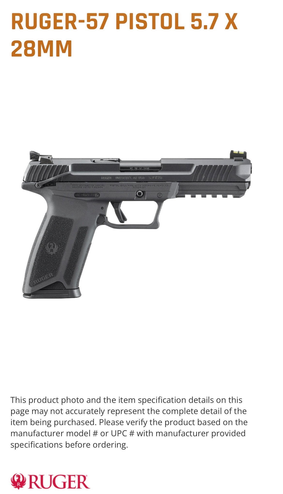 RUGER-57 5.7X28 BLK 5" 20+1 AS
16401 | 2 MAGS|ACCESSORY RAIL
5.7 x 28mm