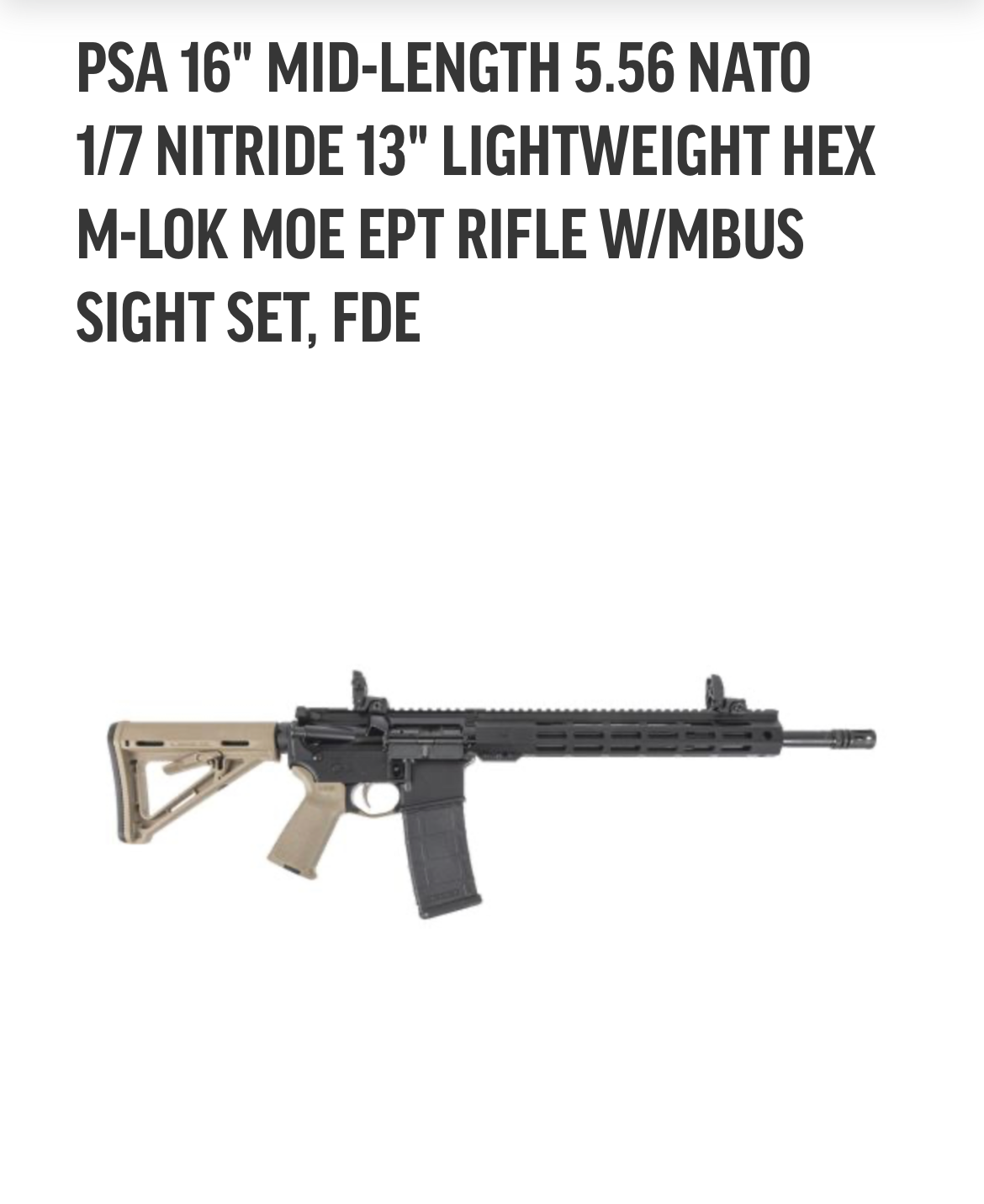 PSA 16" MID-LENGTH 5.56 NATO 1/7 NITRIDE 13" LIGHTWEIGHT HEX M-LOK MOE EPT RIFLE W/MBUS SIGHT SET, FDE