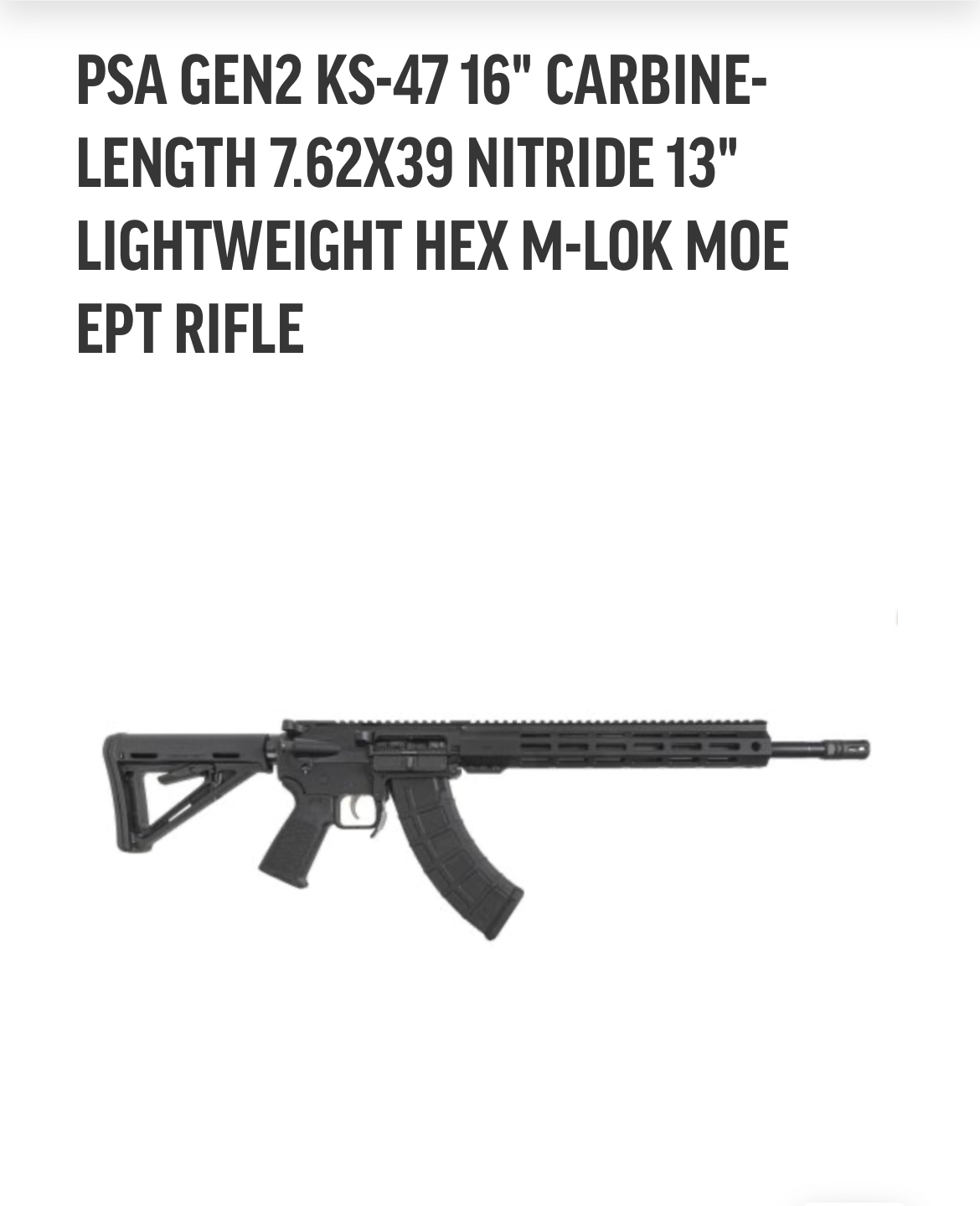 PSA GEN2 KS-47 16" CARBINE-LENGTH 7.62X39 NITRIDE 13" LIGHTWEIGHT HEX M-LOK MOE EPT RIFLE